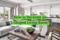 How to decorate an l shaped room